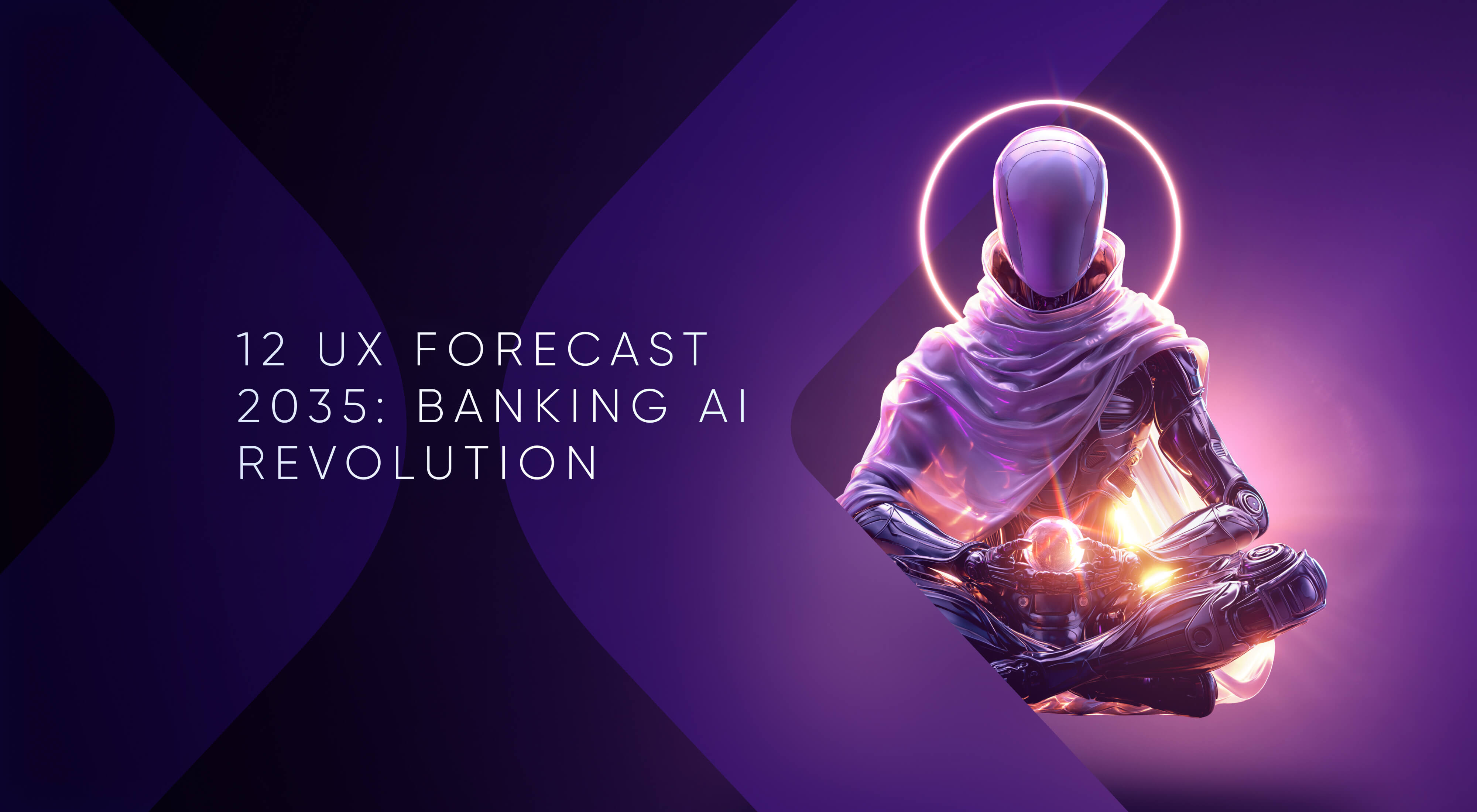 12 UX Forecasts for the Next Decade: The AI Revolution of Digital Banking 2035
